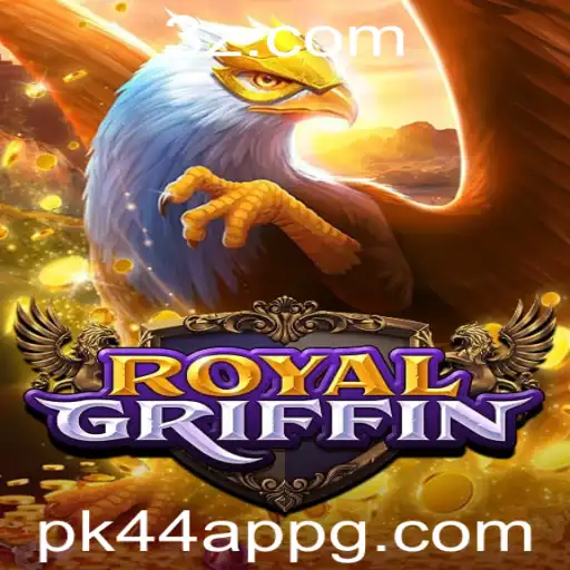 Descubra a Aventura de RoyalGriffin: Um Mergulho no Mundo Fantástico de pk44 app